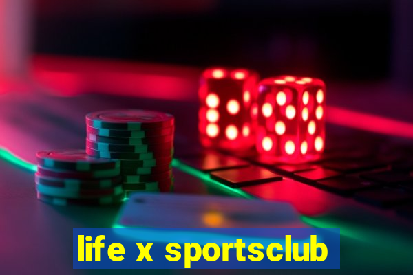 life x sportsclub